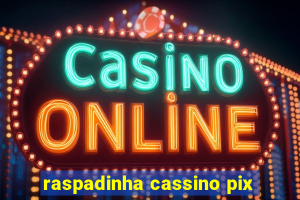 raspadinha cassino pix